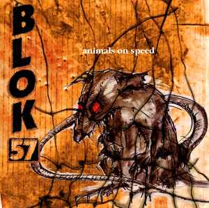 Blok 57 - Animals On Speed