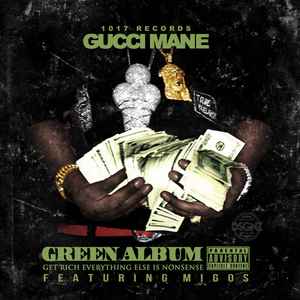 Gucci Mane - Green Album