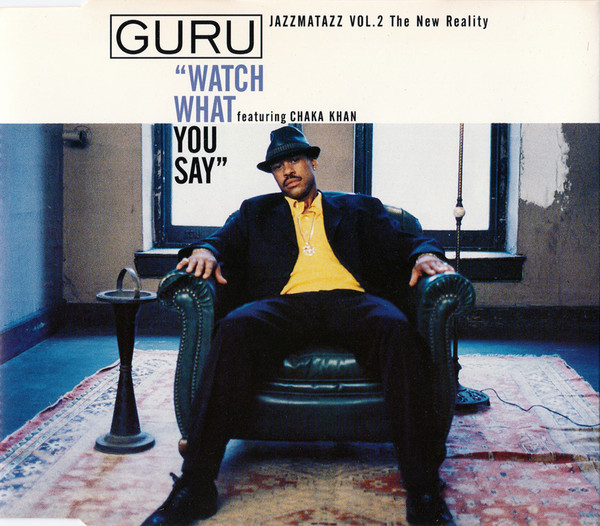 Guru – Watch What You Say (1995, Vinyl) - Discogs