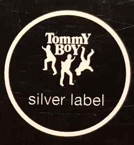 Tommy Boy Silver Label on Discogs