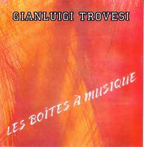 Gianluigi Trovesi - Les Boîtes À Musique