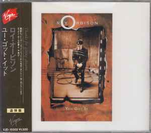 Roy Orbison – You Got It (1989, CD) - Discogs