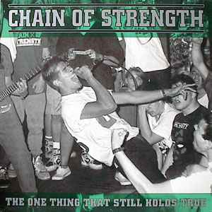 The One Thing That Still Holds True - Chain Of Strength