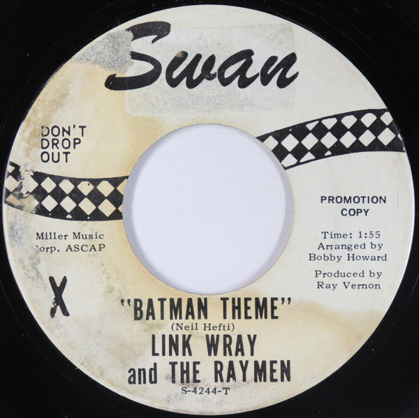 Link Wray And The Raymen – Batman Theme / Alone (1966, Don't Drop 