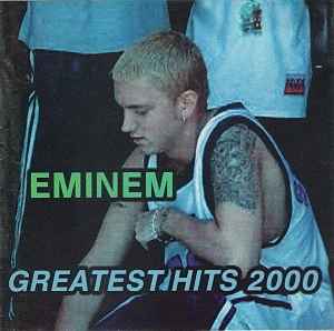 Eminem - Greatest Hits 2000 album cover
