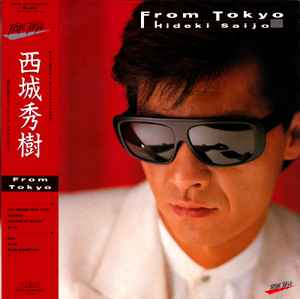 Hideki Saijo – From Tokyo (1986, Vinyl) - Discogs