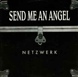 Netzwerk - Send Me An Angel album cover