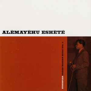 Alemayehu Eshete - Ethiopian Urban Modern Music Vol. 2