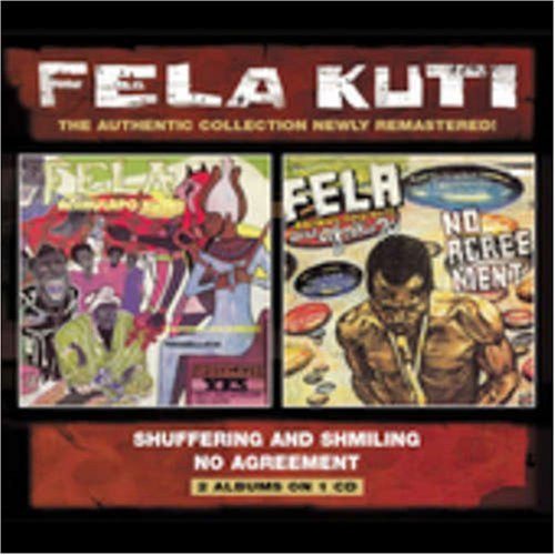 Fela Anikulapo Kuti & The Afrika 70 – Shuffering And Shmiling / No 