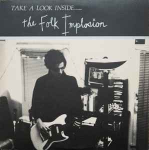 Take A Look Inside....... - The Folk Implosion