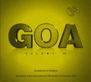 Goa Volume 45 - DJ ShaMane