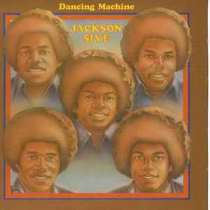 Dancing machine / Jackson 5, ens. voc. et instr. | Jackson 5. Interprète
