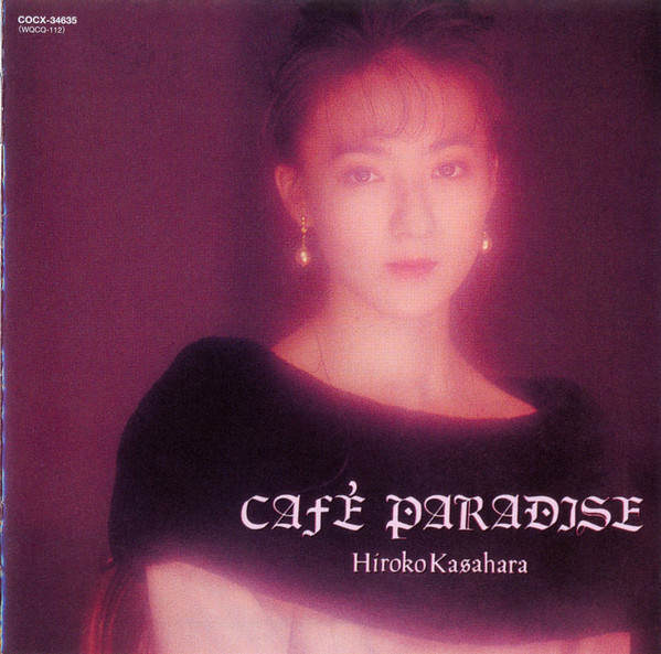 Hiroko Kasahara – Café Paradise (1989, CD) - Discogs