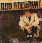 Rod Stewart – Rod Stewart (1986, Specialty Pressing, Vinyl) - Discogs