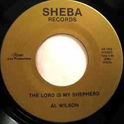 Al Wilson - The Lord Is My Shepherd / same [instrumental] album cover