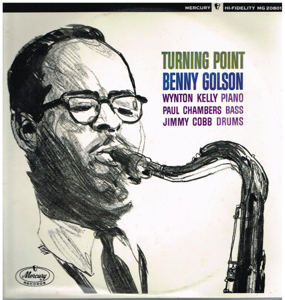 Benny Golson – Turning Point (1963, Vinyl) - Discogs