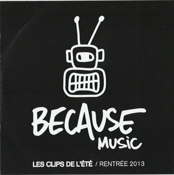 descargar álbum Download Various - Les Clips De Lété Rentrée 2013 album