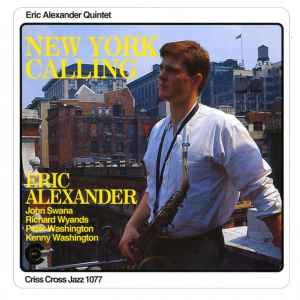 Eric Alexander Quintet - New York Calling