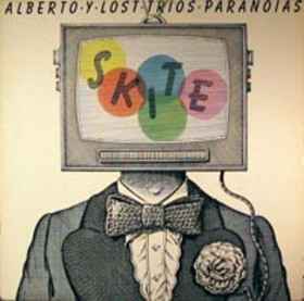 Skite - Alberto Y Lost Trios Paranoias