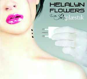 Helalyn Flowers - Plaestik album cover
