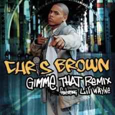 Chris Brown (4) - Gimme That Remix
