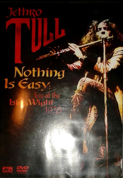 Jethro Tull – Nothing Is Easy: Live At The Isle Of Wight 1970 (2005