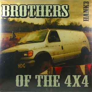 Hank Williams III - Brothers Of The 4x4 album cover