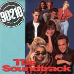 Cover of Beverly Hills, 90210 - The Soundtrack, 1992, CD