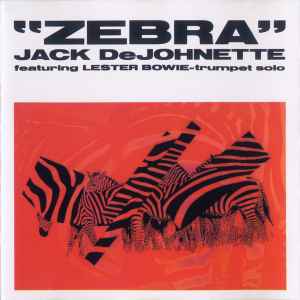 Zebra : ntoro / Jack Dejohnette, synth. Lester Bowie, trp | Dejohnette, Jack (1942-) - batteur. Synth.