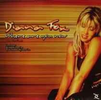 Portada de album Diana Fox - Where Are You Now (The Remixes)