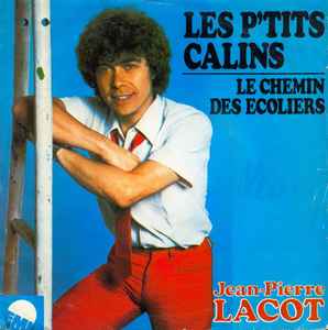 Jean-Pierre Lacot - Les P'tits Calins album cover