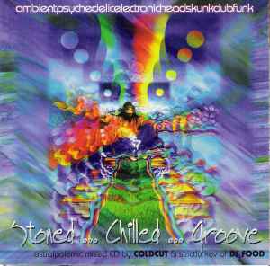 Coldcut - Stoned ... Chilled ... Groove album cover