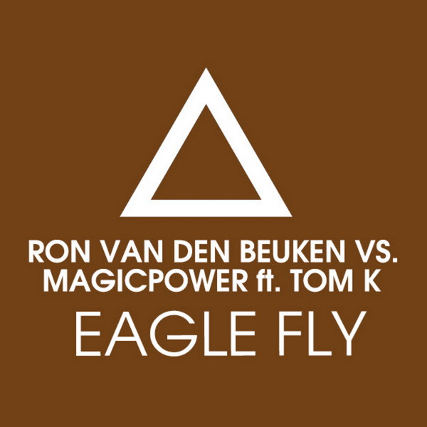 baixar álbum Ron van den Beuken vs Magicpower ft Tom K - Eagle Fly