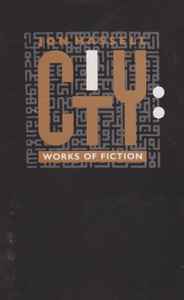 City: Works Of Fiction (Cassette, Album)zu verkaufen 