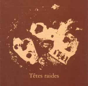 Têtes Raides - Not Dead But Bien Raides album cover