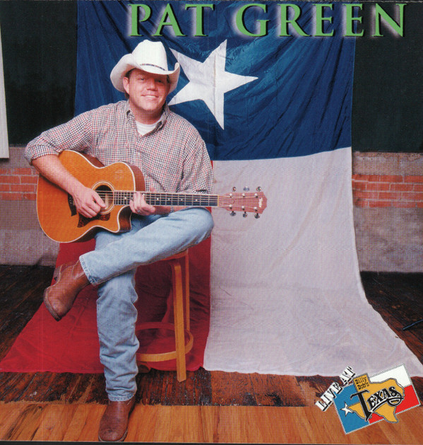 lataa albumi Pat Green - Live At Billy Bobs