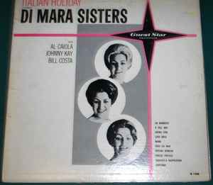 The Di Mara Sisters – Italian Holiday Starring Di Mara Sisters