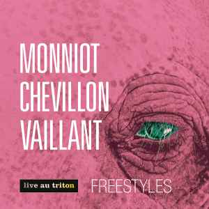 Christophe Monniot - Freestyles - Live Au Triton album cover