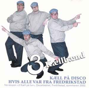 3 Kæll - Kæll På Disco album cover