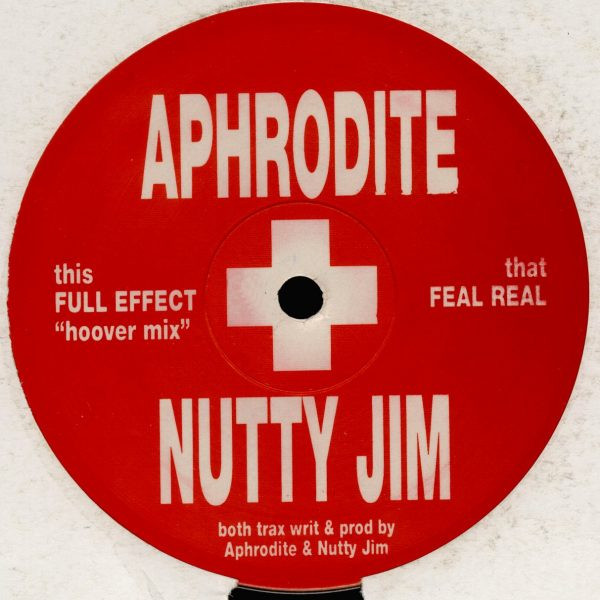 last ned album Aphrodite + Nutty Jim - Full Effect Feel Real