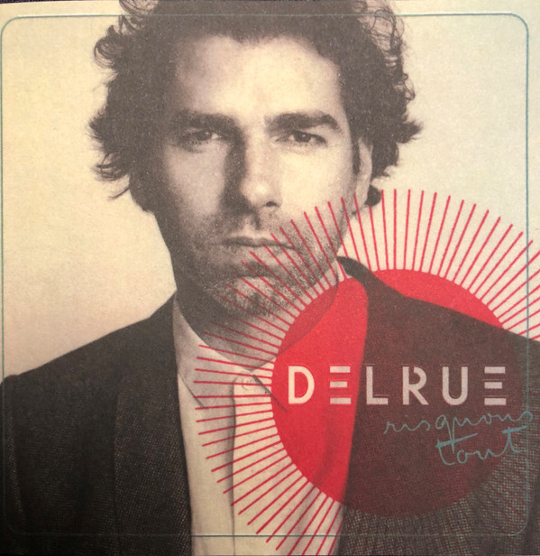 last ned album Delrue - Risquons Tout