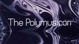 The Polymusicon