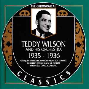 Teddy Wilson And His Orchestra - 1935-1936
