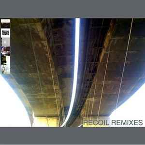 Recoil - Remixes CD 1 album cover