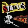 The Statiks - Dead Ends And Decadence