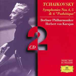 Pyotr Ilyich Tchaikovsky - Symphonies 4, 5 & 6 "Pathétique" album cover