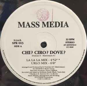 Mass Media Chi Ciro Dove 1993 Vinyl Discogs