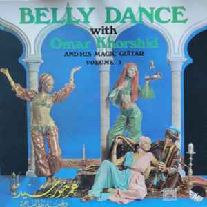 Omar Khorshid - Belly Dance With Omar Khorshid Volume 3