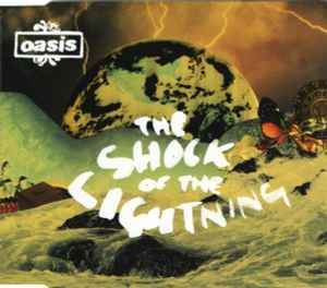 The Shock Of The Lightning - Oasis