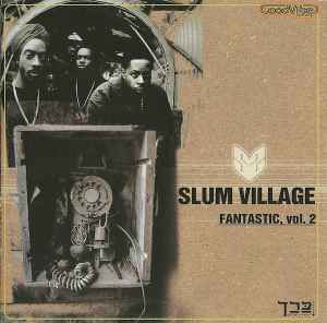 Slum Village – Fantastic Vol. 1 (CD) - Discogs